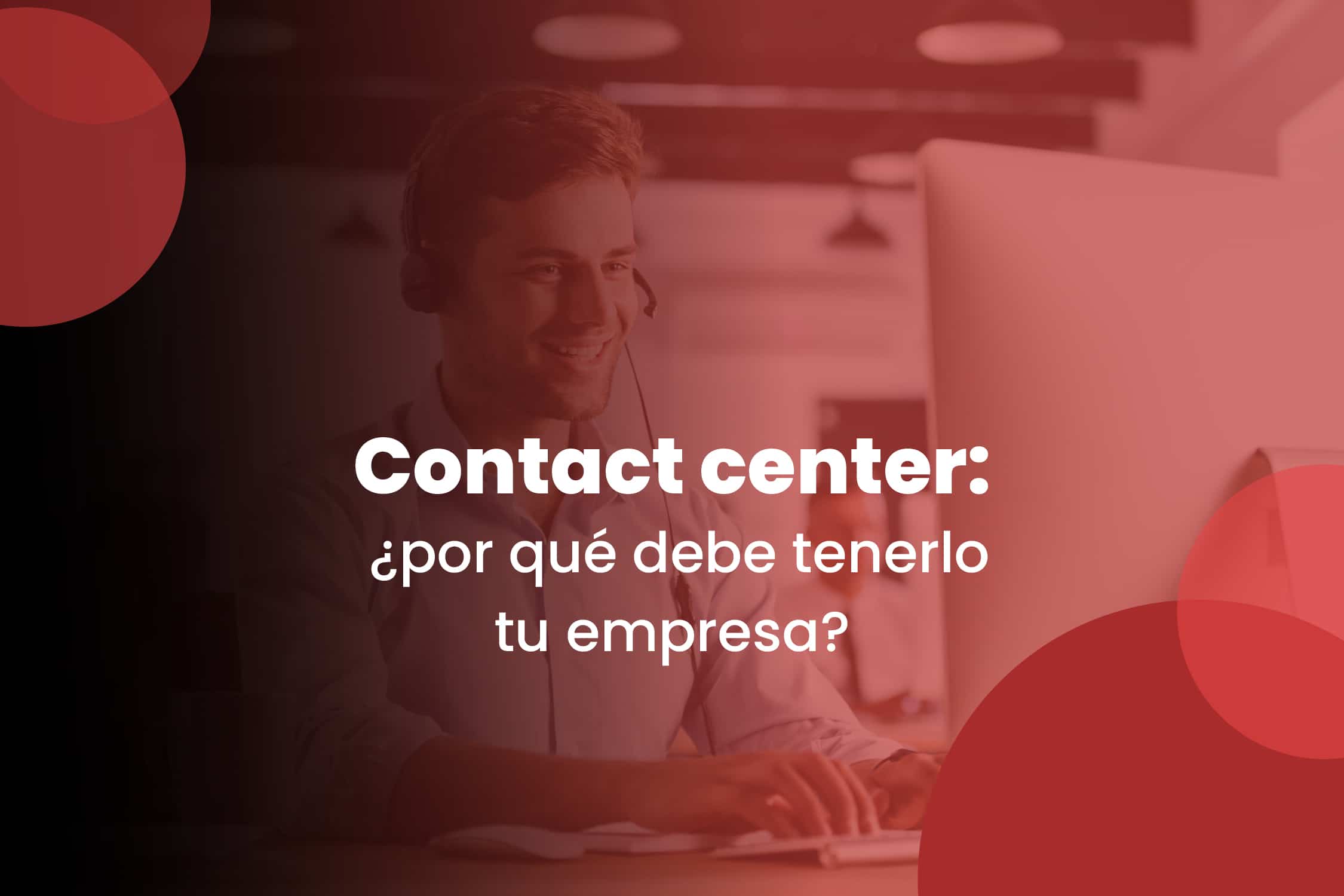 Contact center y call center