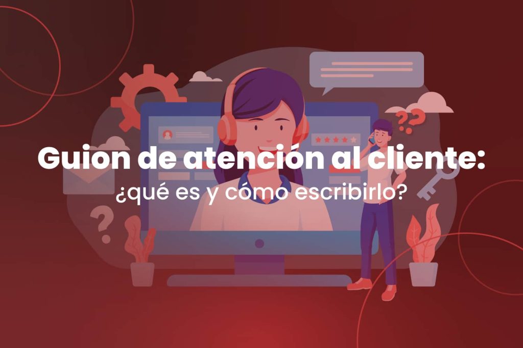 Guion Para Atender A Un Cliente