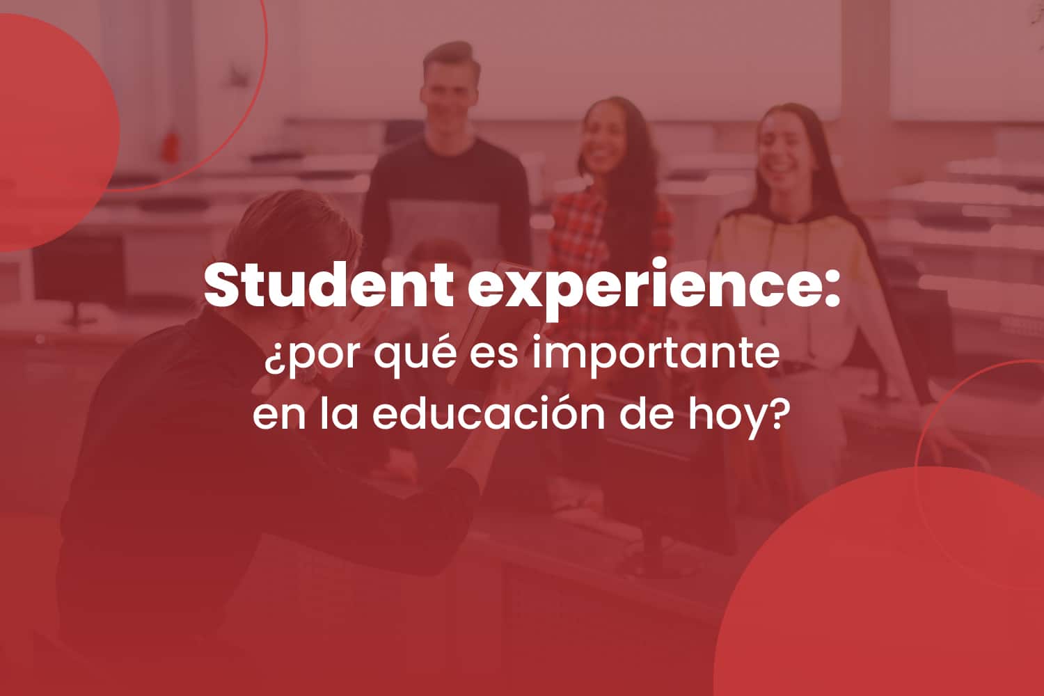 Student experience